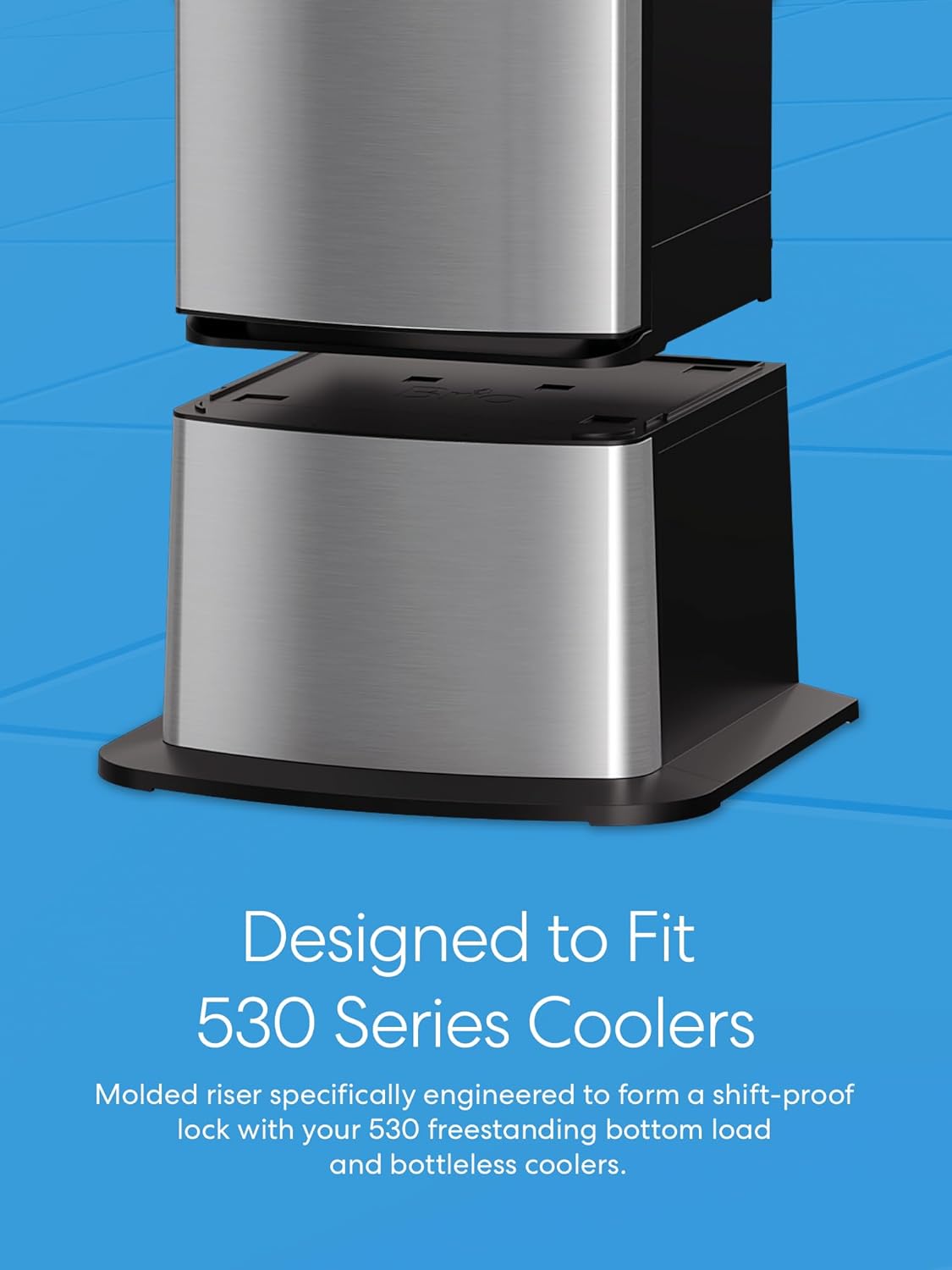 Brio Water Cooler Dispenser Base for Brio 530 Water Cooler Series, Pedestal-Style Height Extender, Stainless Steel
