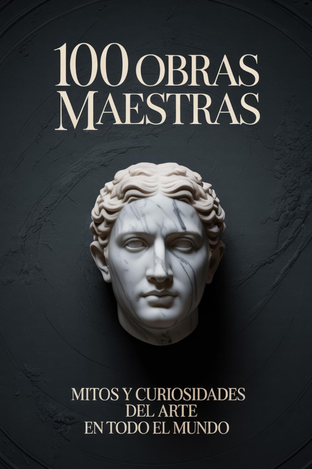 100 Obras Maestras: Mitos y Curiosidades del arte en todo el mundo (MUNDO FLASH: La Enciclopedia de Datos Increíbles)