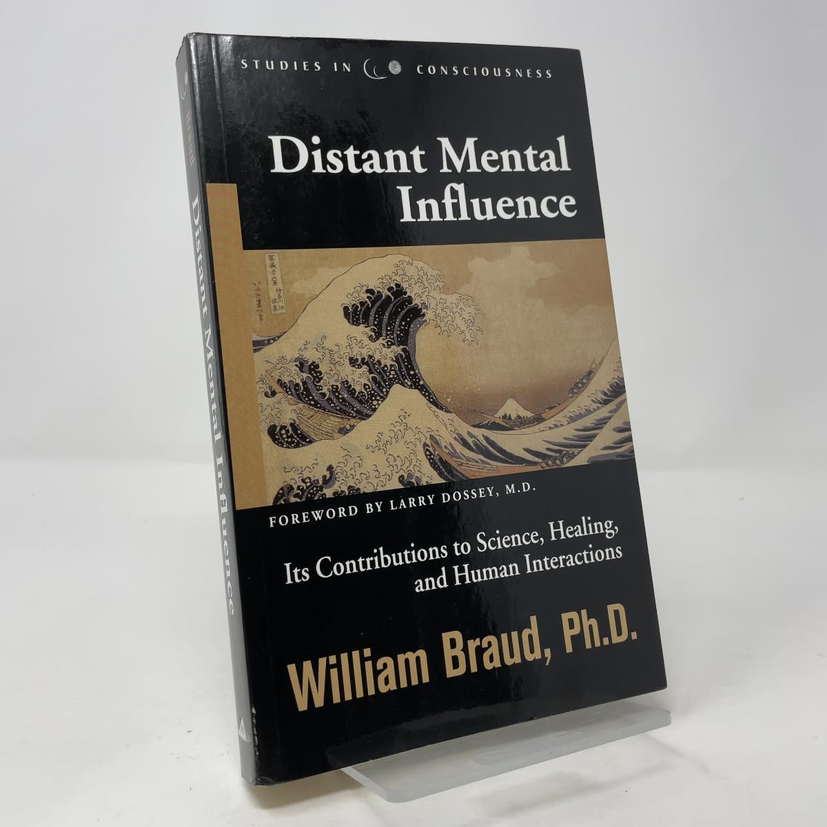 Buy Distant Mental Influence: Its Contributions to Science, Healing, and Human Interactions (Studies in Consciousness) — BookShops.in