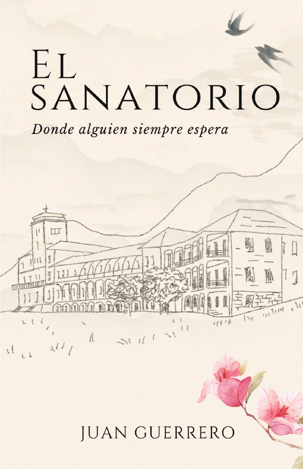 EL SANATORIO: Donde alguien siempre espera