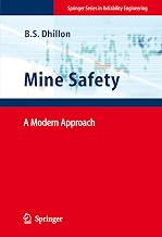 Mine Safety: A Modern Approach (Springer Series in Reliability Engineering)