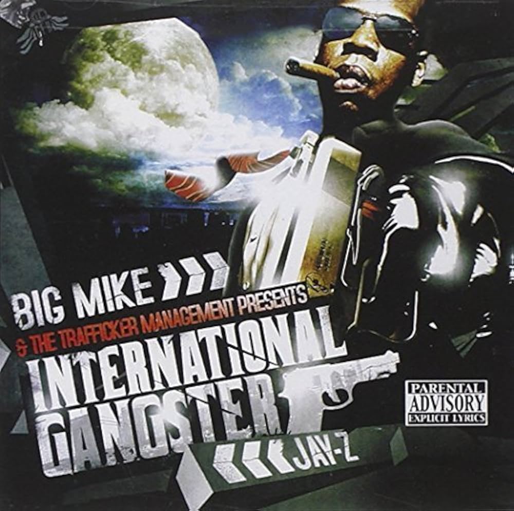 International Gangster by Jay-Z And Big Mike (2008-04-01