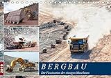  Bergbau - Die Faszination der riesigen Maschinen (Tischkalender 2019 DIN A5 quer): Der Einsatz von gigantischem Equipment im Tagebau (Monatskalender, 14 Seiten ) (CALVENDO Technologie)