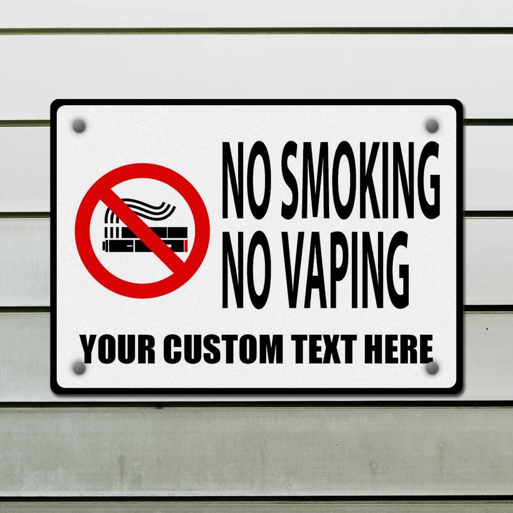 Custom Aluminum Weatherproof Metal Sign Multiple Sizes No Vaping Or Smoking Horizontal Street 12x9Inches Personalized Text Here