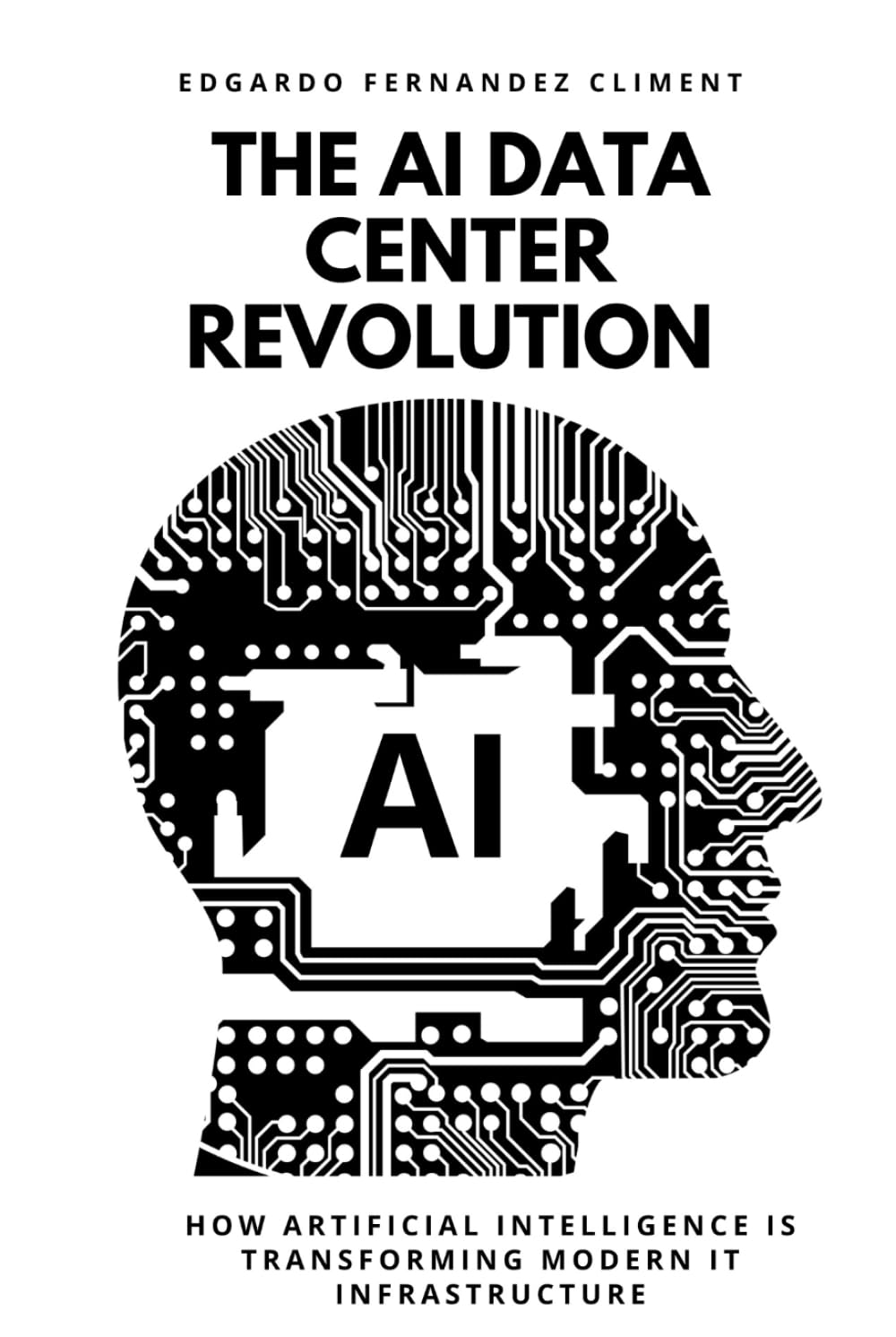 The AI Data Center Revolution: How Artificial Intelligence Is Transforming Modern IT Infrastructure