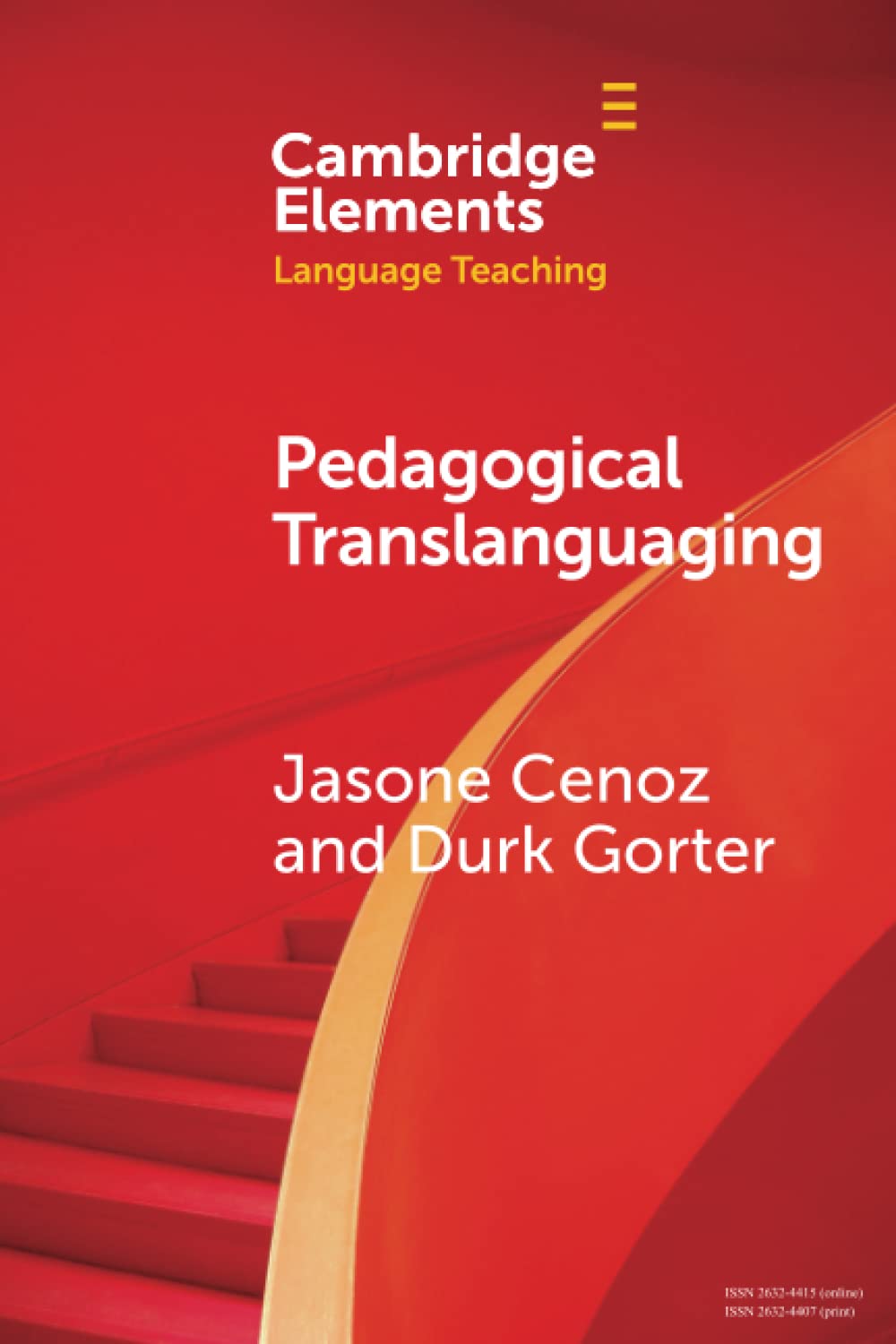 Pedagogical Translanguaging (Elements in Language Teaching)