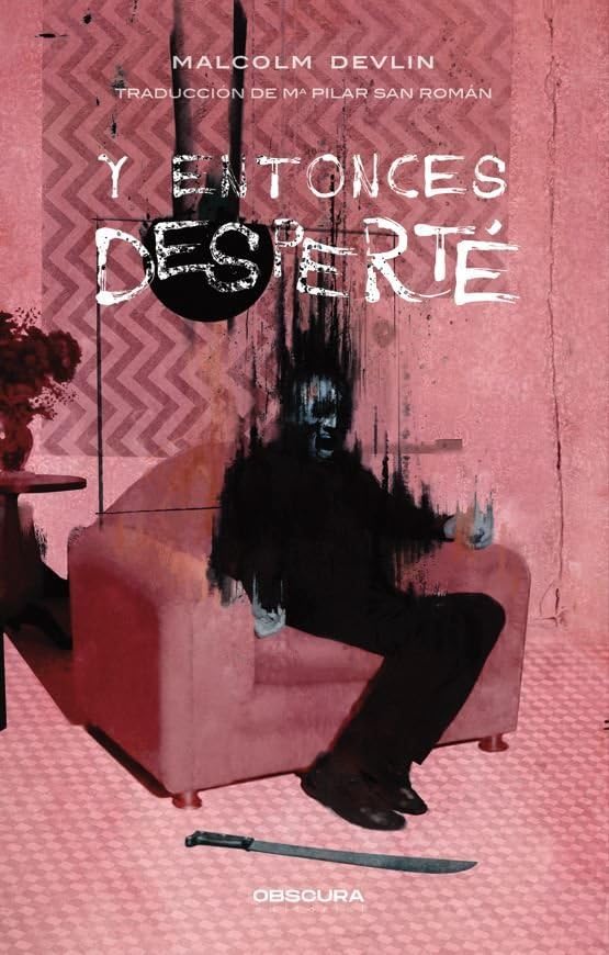 Y entonces desperté