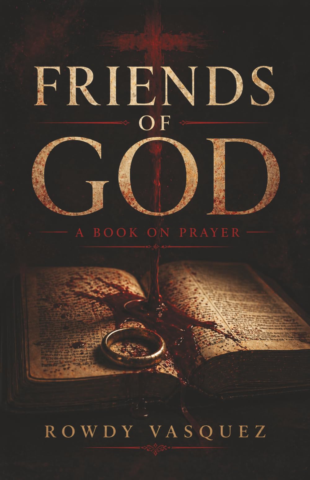 Friends of God: A Book on Prayer