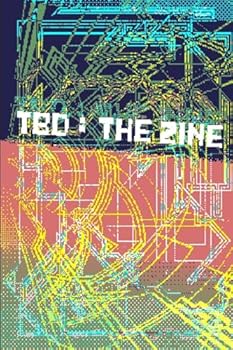 Tbd: The Zine