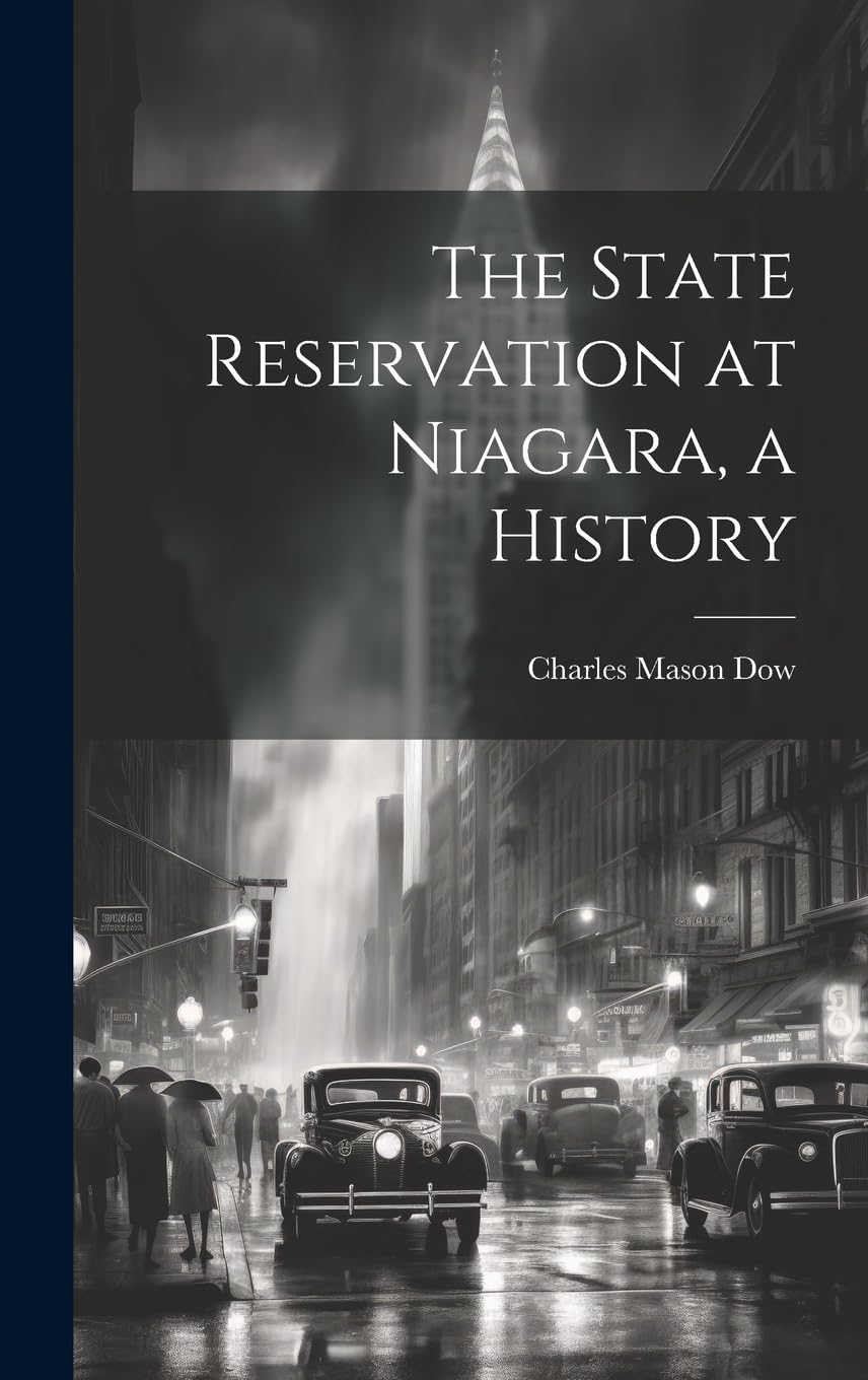 The State Reservation at Niagara historia completa en un libro esencial de coleccionismo
