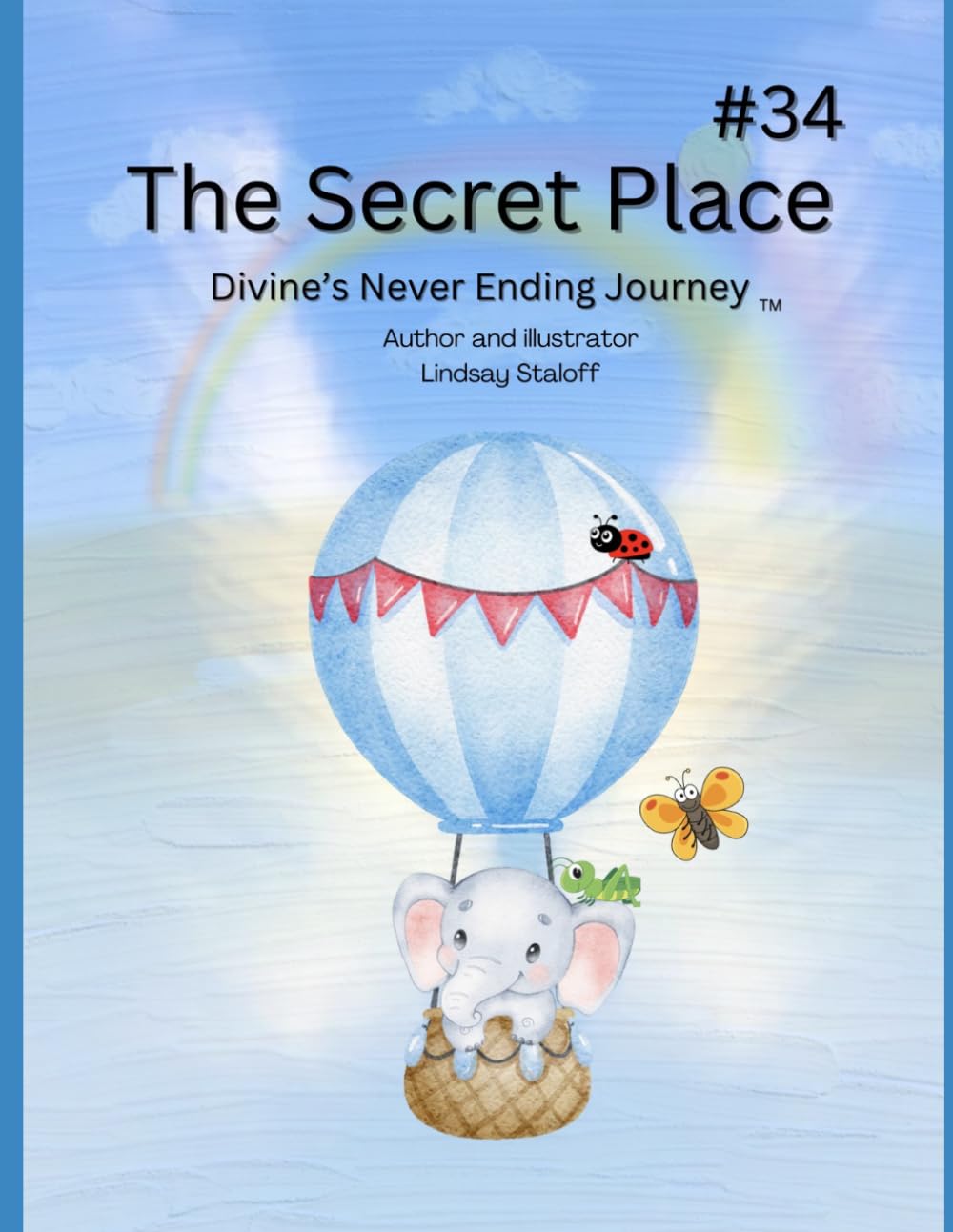 The Secret Place (Divine’s Never Ending Journey)