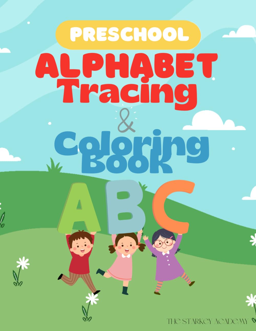 Alphabet Tracing and Coloring Book: Preschool