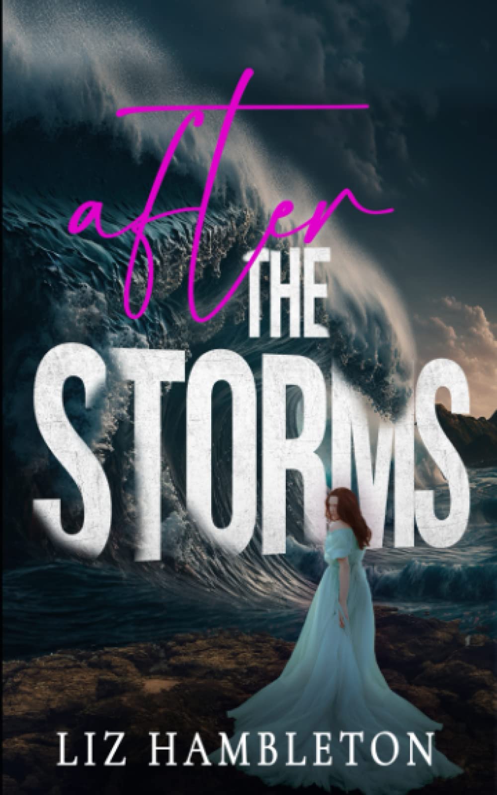 After the Storms: 3 (The Storm Series)