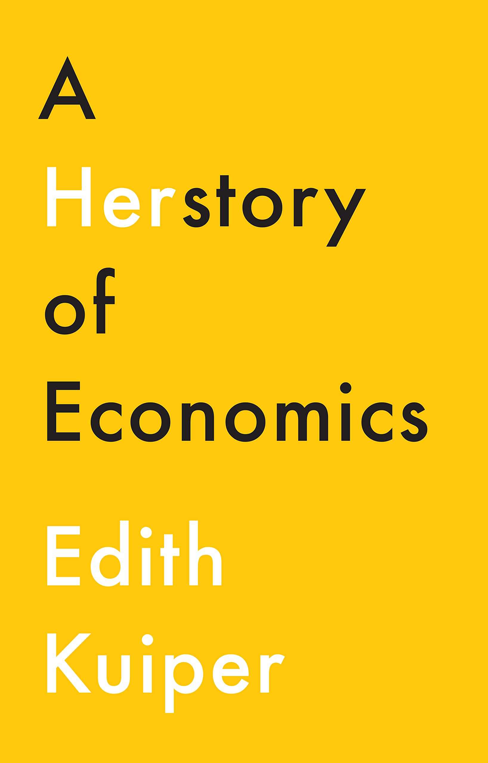 A Herstory of Economics by Edith  Kuiper (Paperback Book)