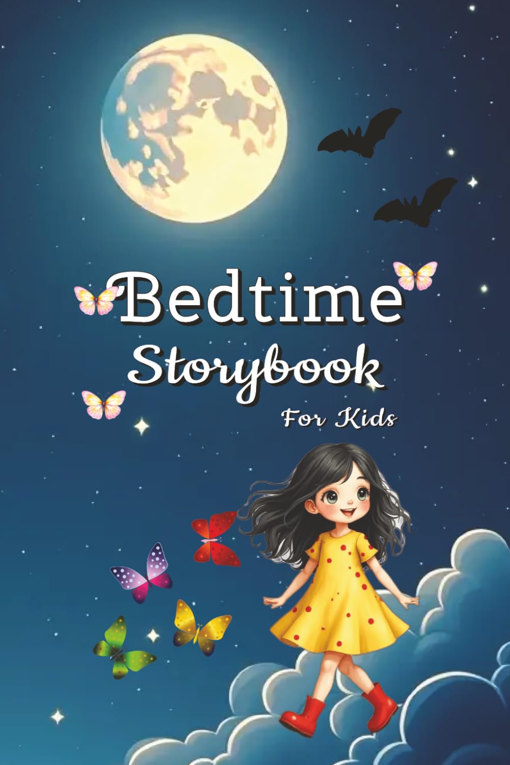 Bedtime Story For Kids: A Gentle Bedtime Story About Kindness and Sweet Dreams