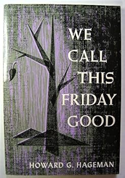 Unknown Binding We call this Friday good. Book