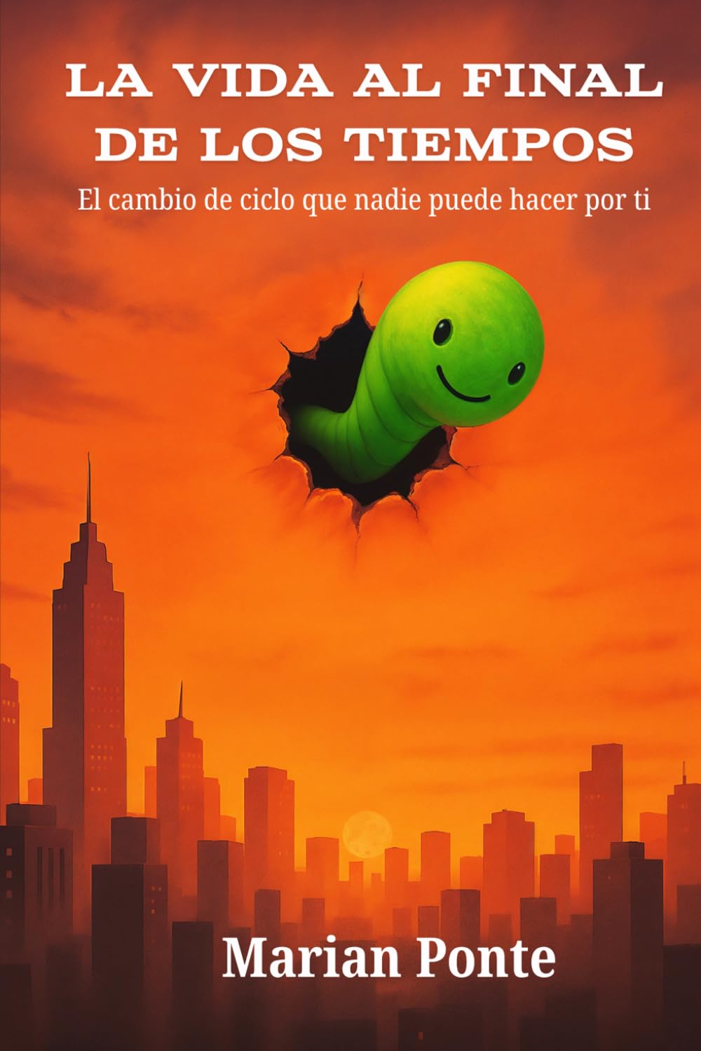 La vida al final de los tiempos
