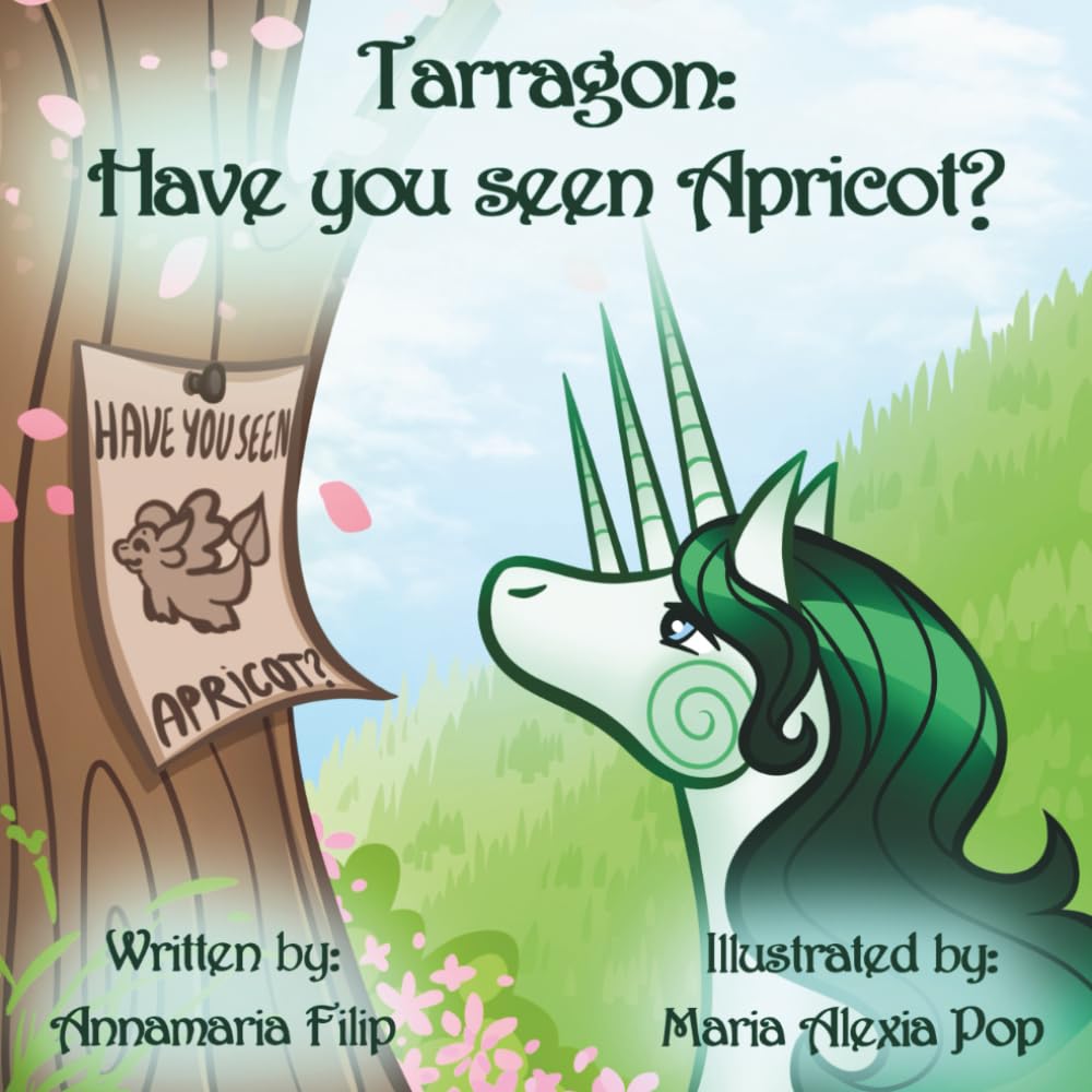 Tarragon: Have you seen Apricot?: 2 (Tarragon: The Threenicorn's Trilogy)