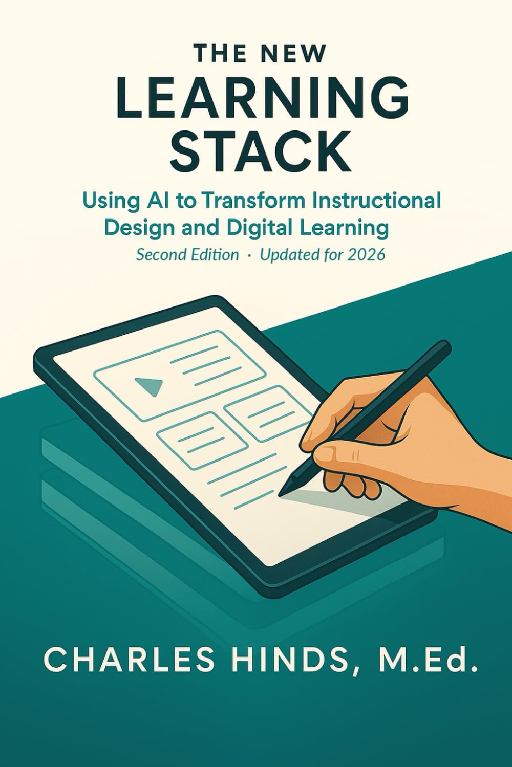 The New Learning Stack: Using AI to Transform Instructional Design and Digital Learning