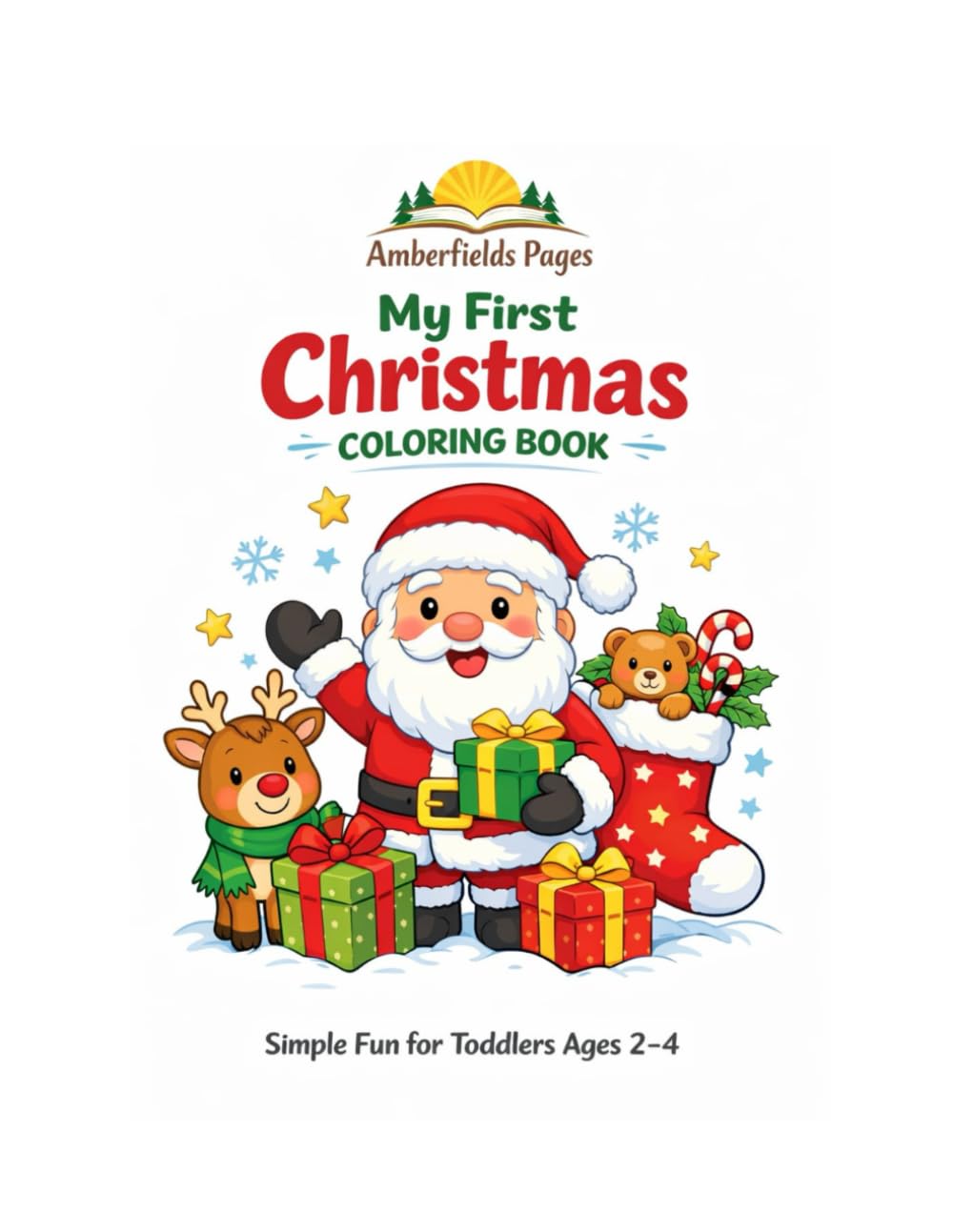 My First Christmas Coloring Book: Simple Fun for Toddlers Ages 2-4