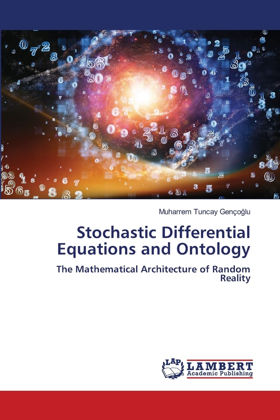 Stochastic Differential Equations and Ontology: The Mathematical Architecture of Random Reality