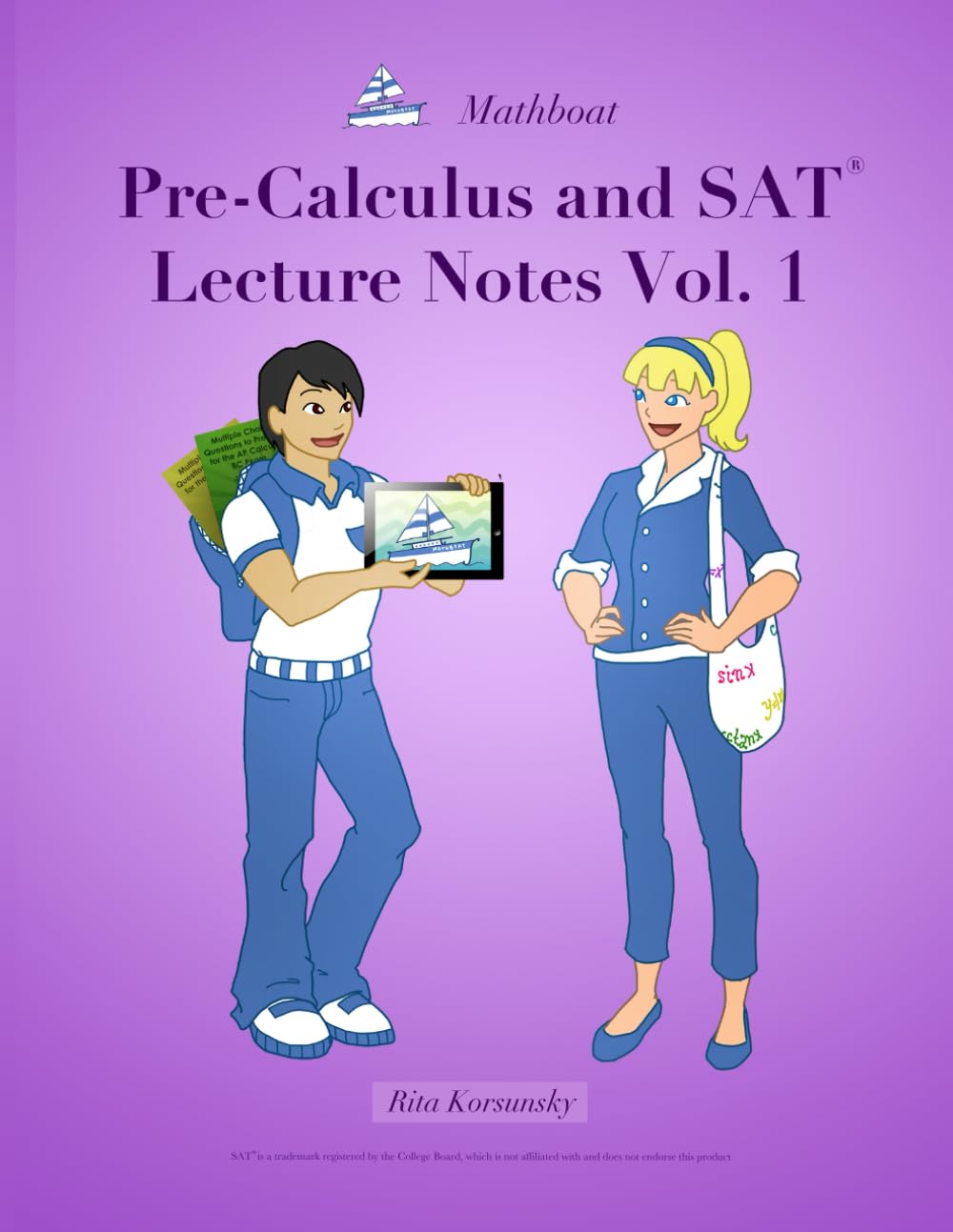 Pre-Calculus and SAT Lecture Notes Vol.1: Precalculus with limits and derivatives Vol.1