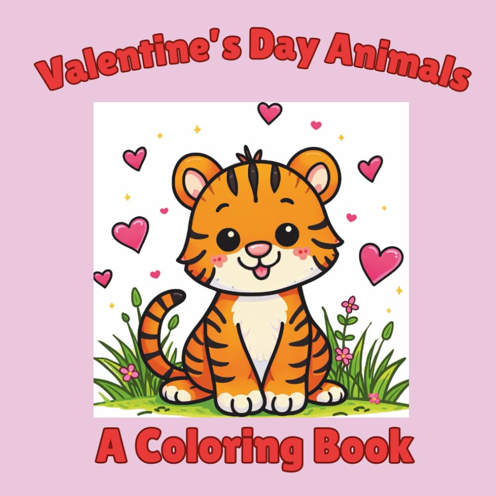 Valentine's Day Animals: A Coloring Book