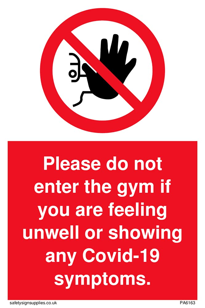 Pack of five - Please do not enter the gym if you are feeling unwell or showing any Covid-19 symptoms. Sign - 10...