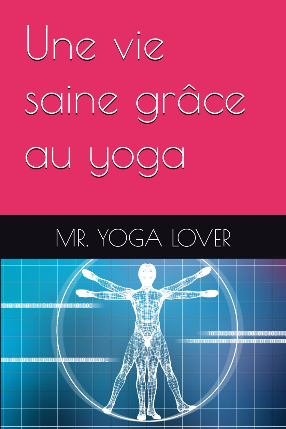 Une vie saine grâce au yoga