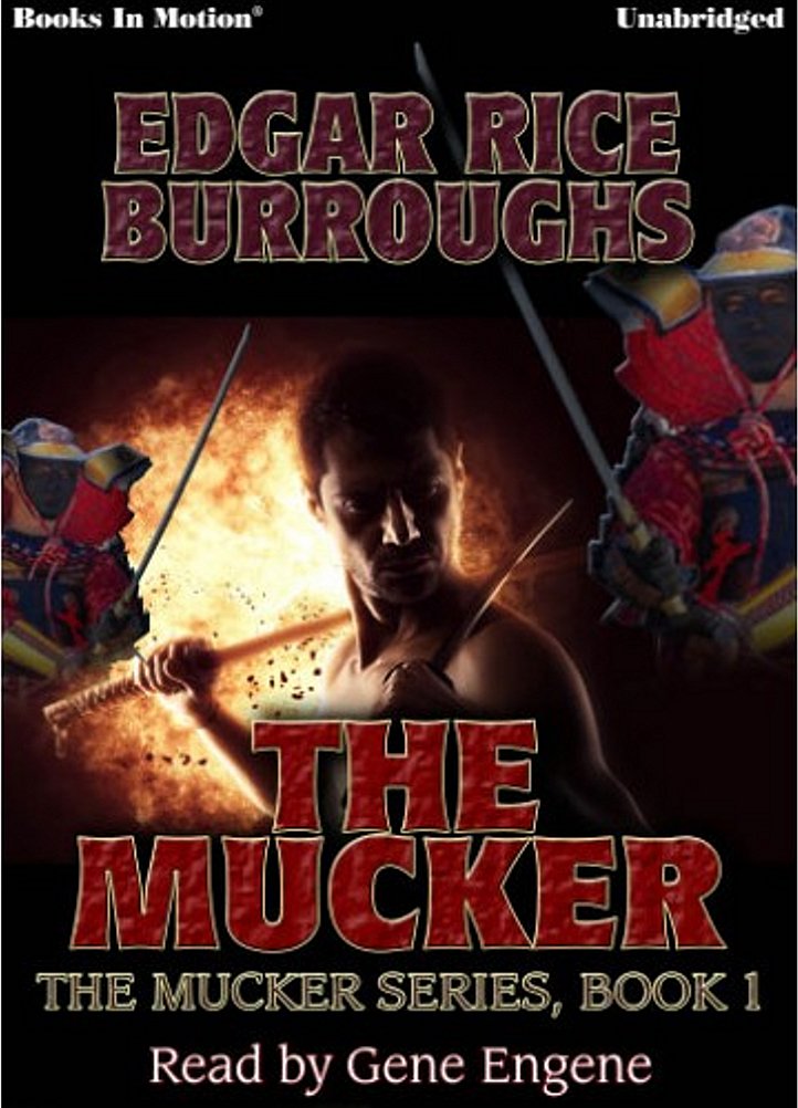 THE MUCKER by Edgar Rice Burroughs (The Mucker Series, Book 1), Read by Gene Engene