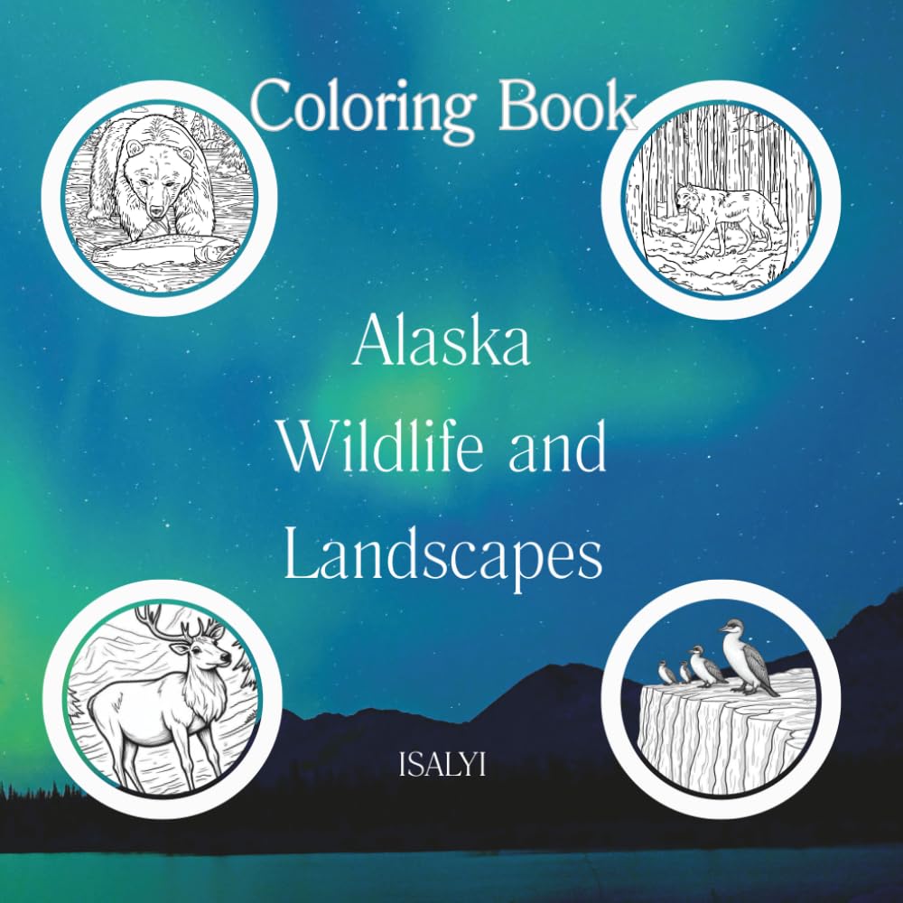 Alaska Wildlife and Landscapes: "Intricate line art and Arctic-inspired scenes for coloring."