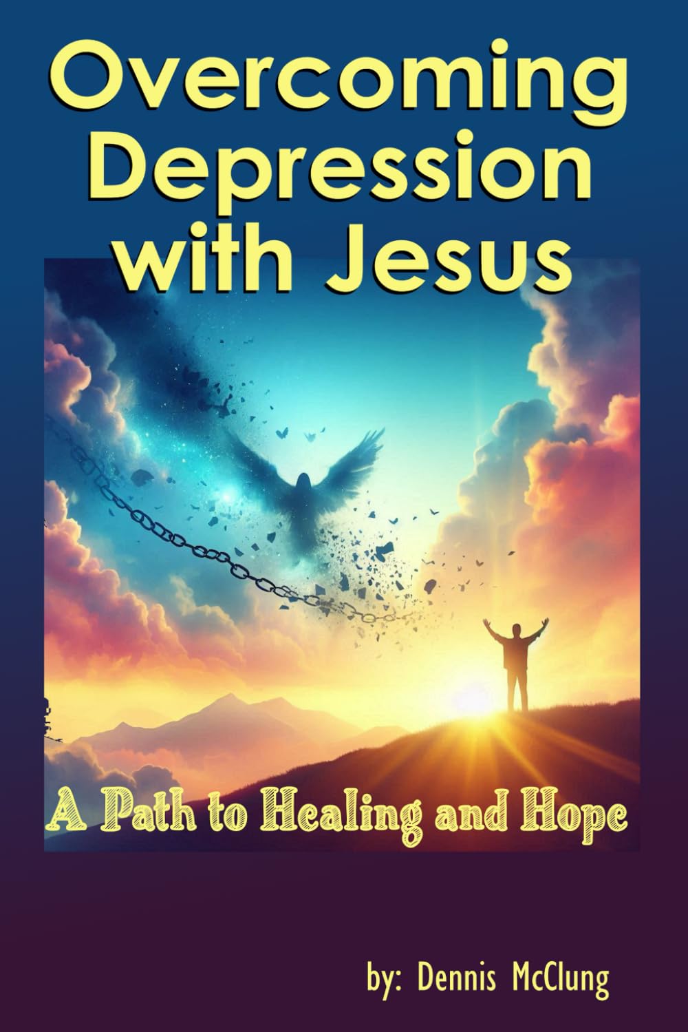Overcoming Depression with Jesus: A Path to Healing and Hope
