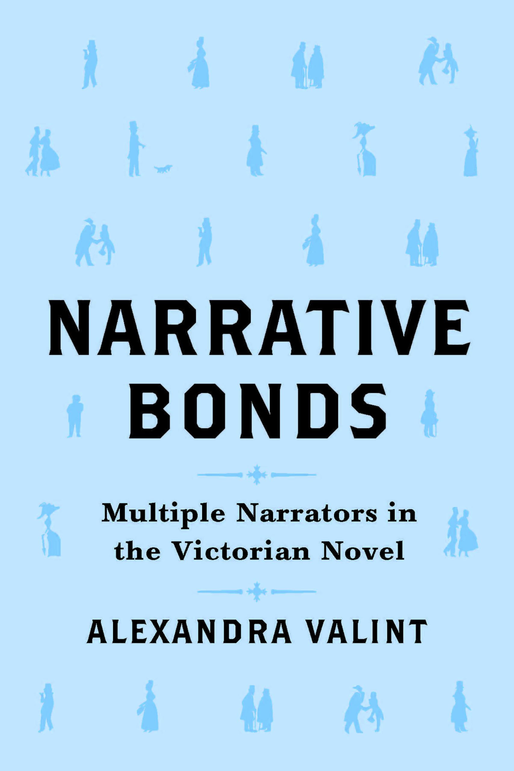 Narrative Bonds: Multiple Narrators in the Victorian Novel (Theory and Interpretation of Narrative)