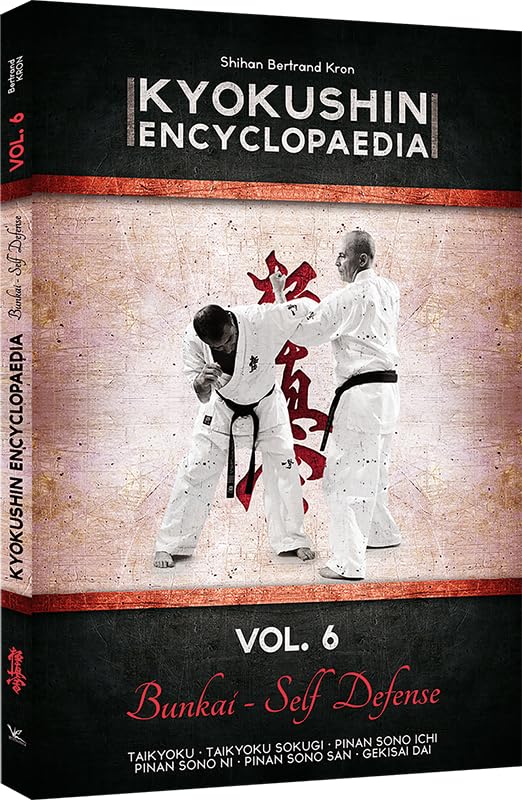 Kyokushin Encyclopaedia Vol.6 Kata Bunkai - Self Defense Vol.1