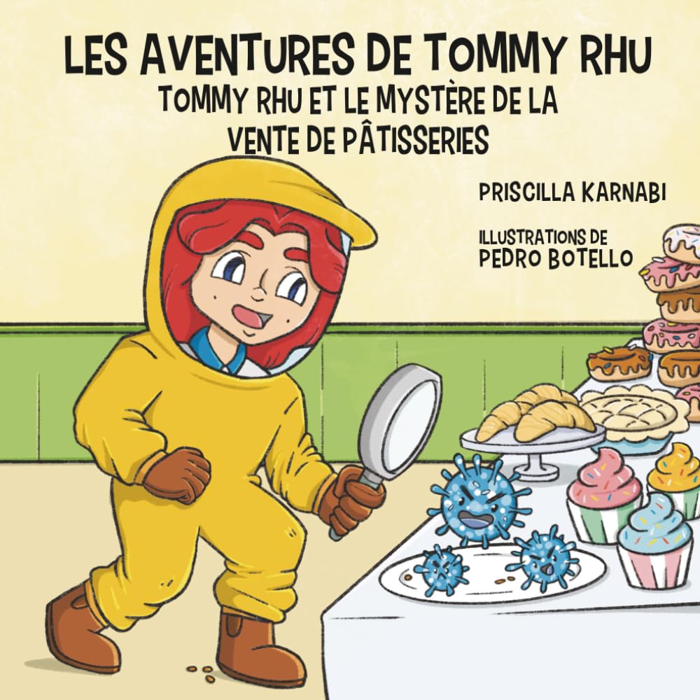 Les aventures de Tommy Rhu: Tommy Rhu et le mystère de la vente de pâtisseries