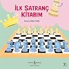 İlk Satranç Kitabım Kağıt Kapak – 9 Şubat 2023