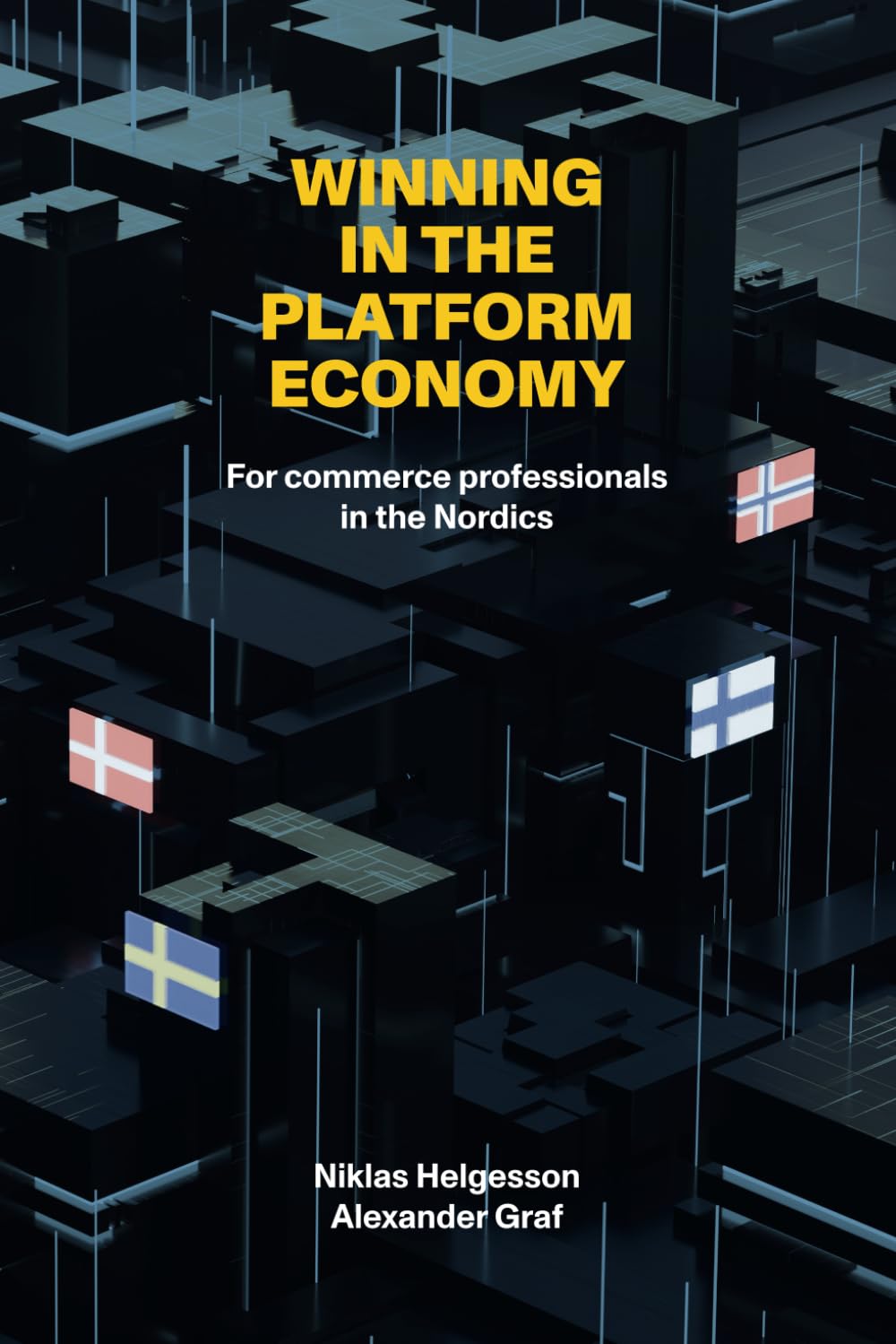 WINNING IN THE PLATFORM ECONOMY: For commerce professionals Nordic Version
