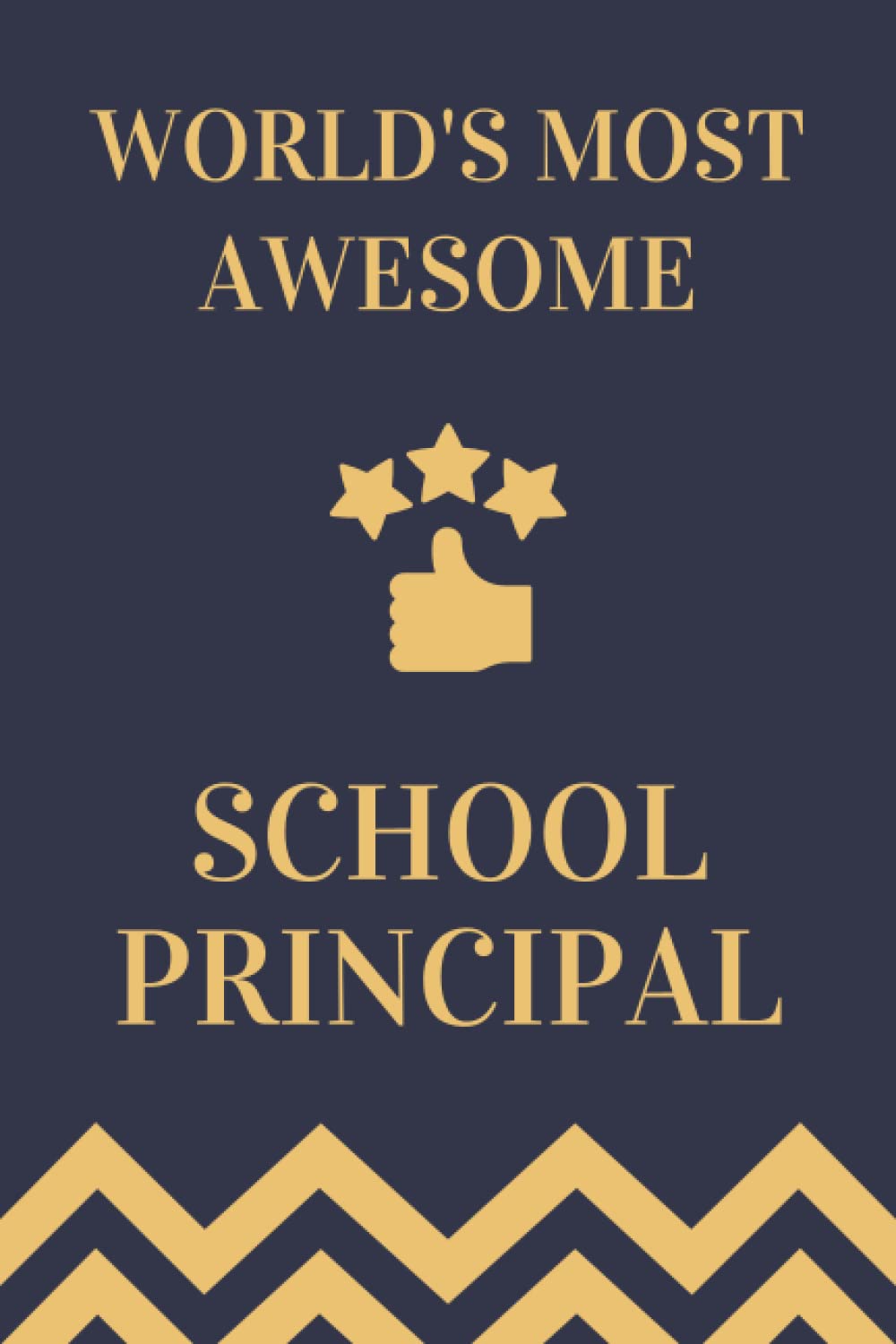 School Principal Gifts: Lined Blank Notebook Journal, a Funny and Appreciation Thank You Gift for School Principals to Write in