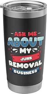 Junk Removal Business Stainless Steel Insulated Tumbler