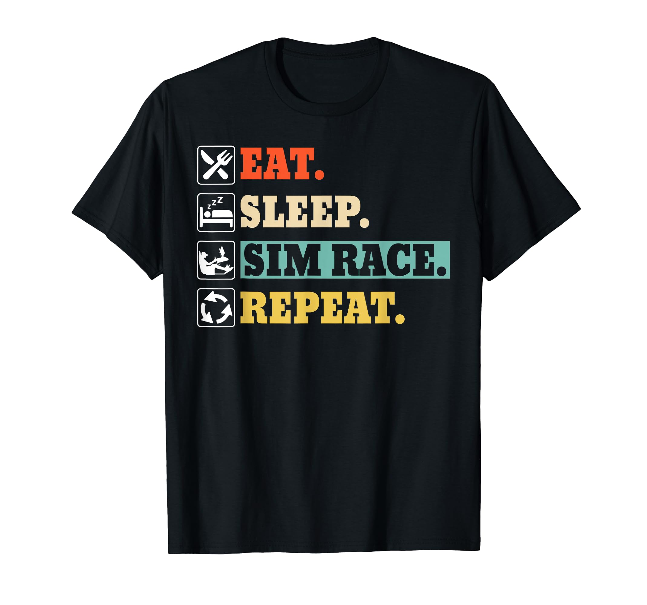Funny Sim Racing Racer Designs Co.Eat Sleep SIM Race Repeat Funny Retro Vintage Racing T-Shirt