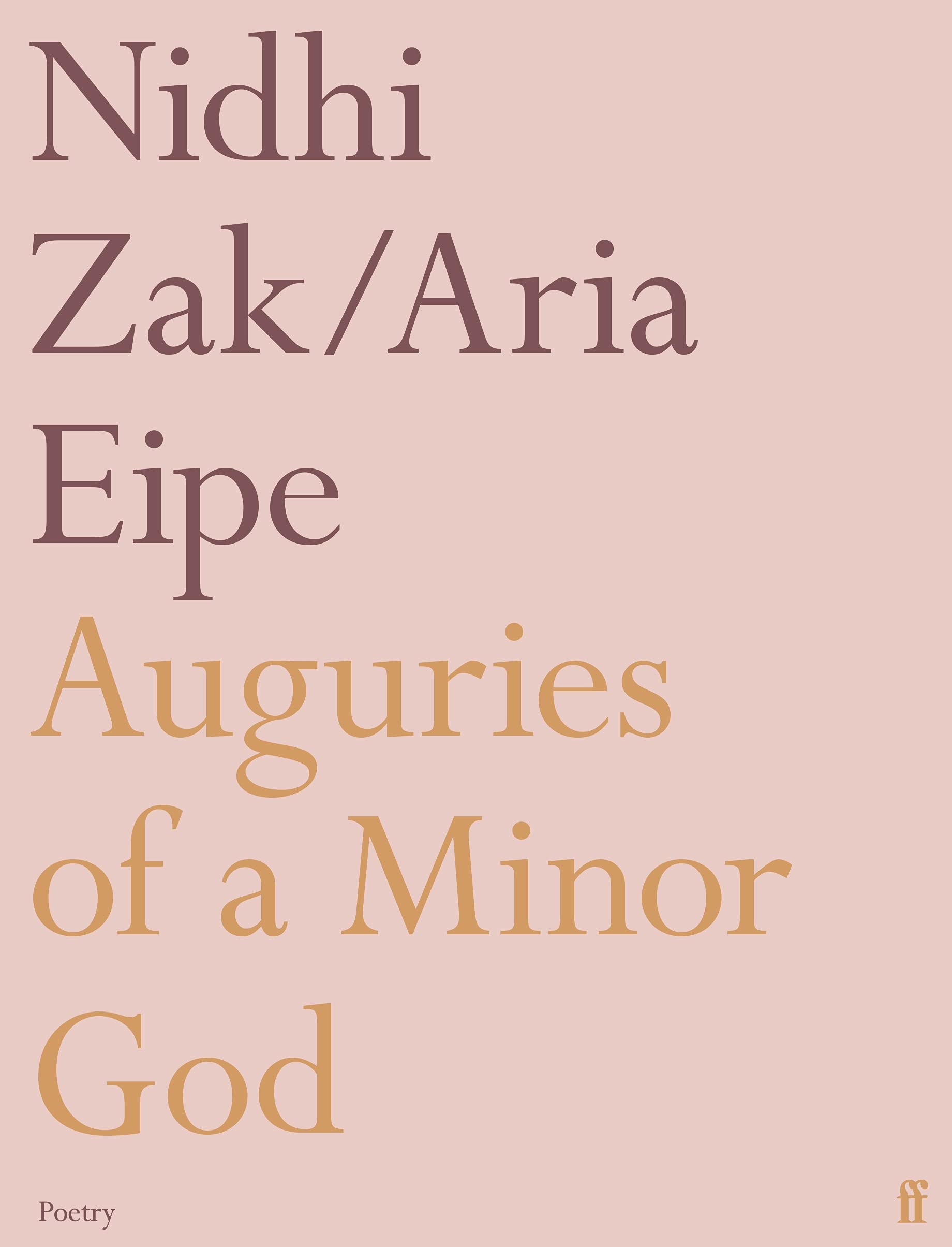 Auguries of a Minor God by Nidhi Zak/Aria Eipe (Paperback Book)