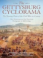 The Gettysburg Cyclorama: The Turning Point of the Civil War on Canvas 1611212642 Book Cover