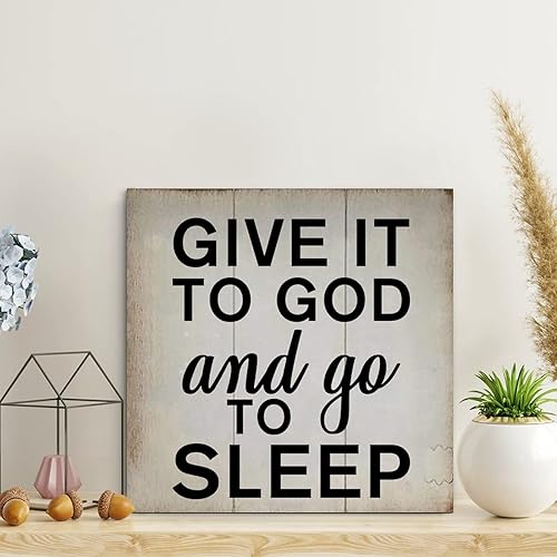 LITTLEGROVE SEEDS Letrero de madera vintage bohemio con texto en inglés "Give It to God And Go to Sleep", letreros de madera de 10 x 10 pulgadas,