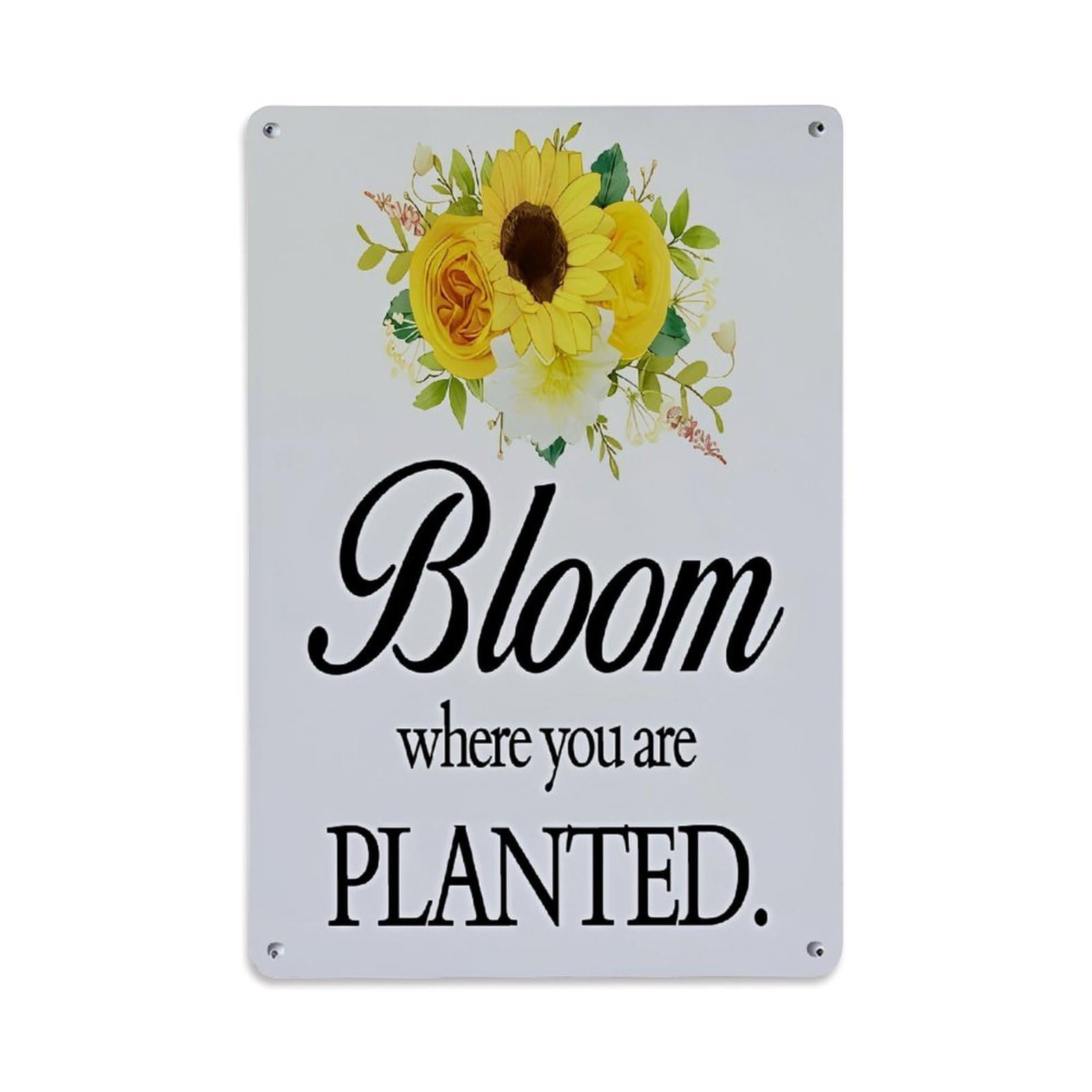 Bloom Where You Are Planted Retro Metal Tin Sign, Vintage Metal Poster for Bar, Home, Man Cave, Kitchen, Laundry Room Art Decor 8x12 Inch