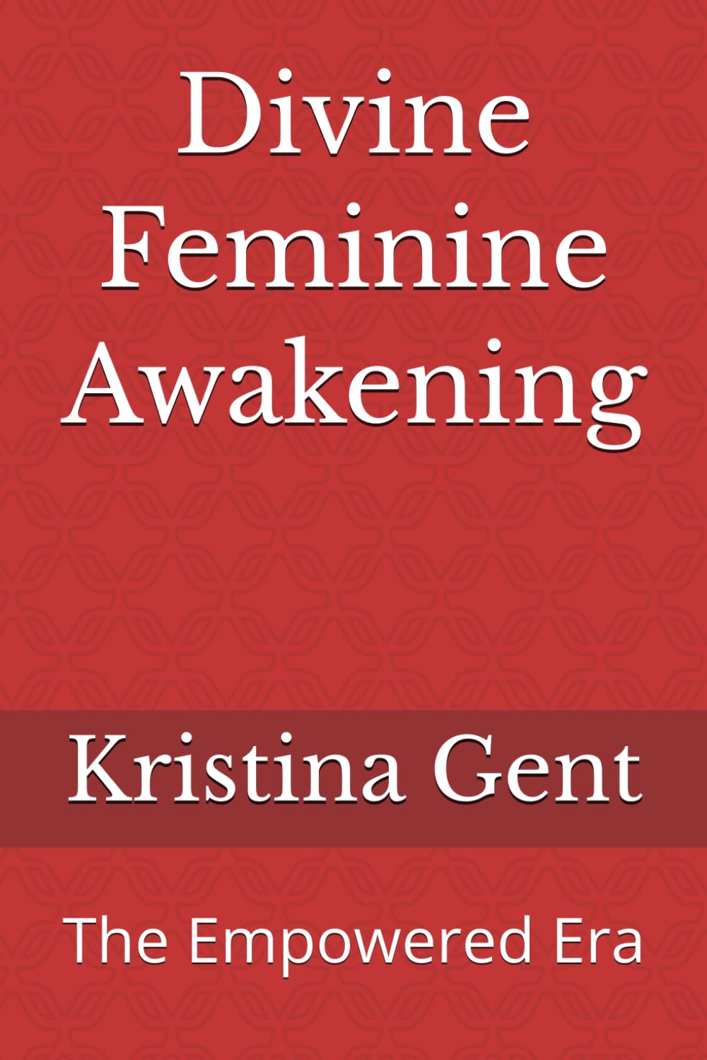 Divine Feminine Awakening: The Empowered Era