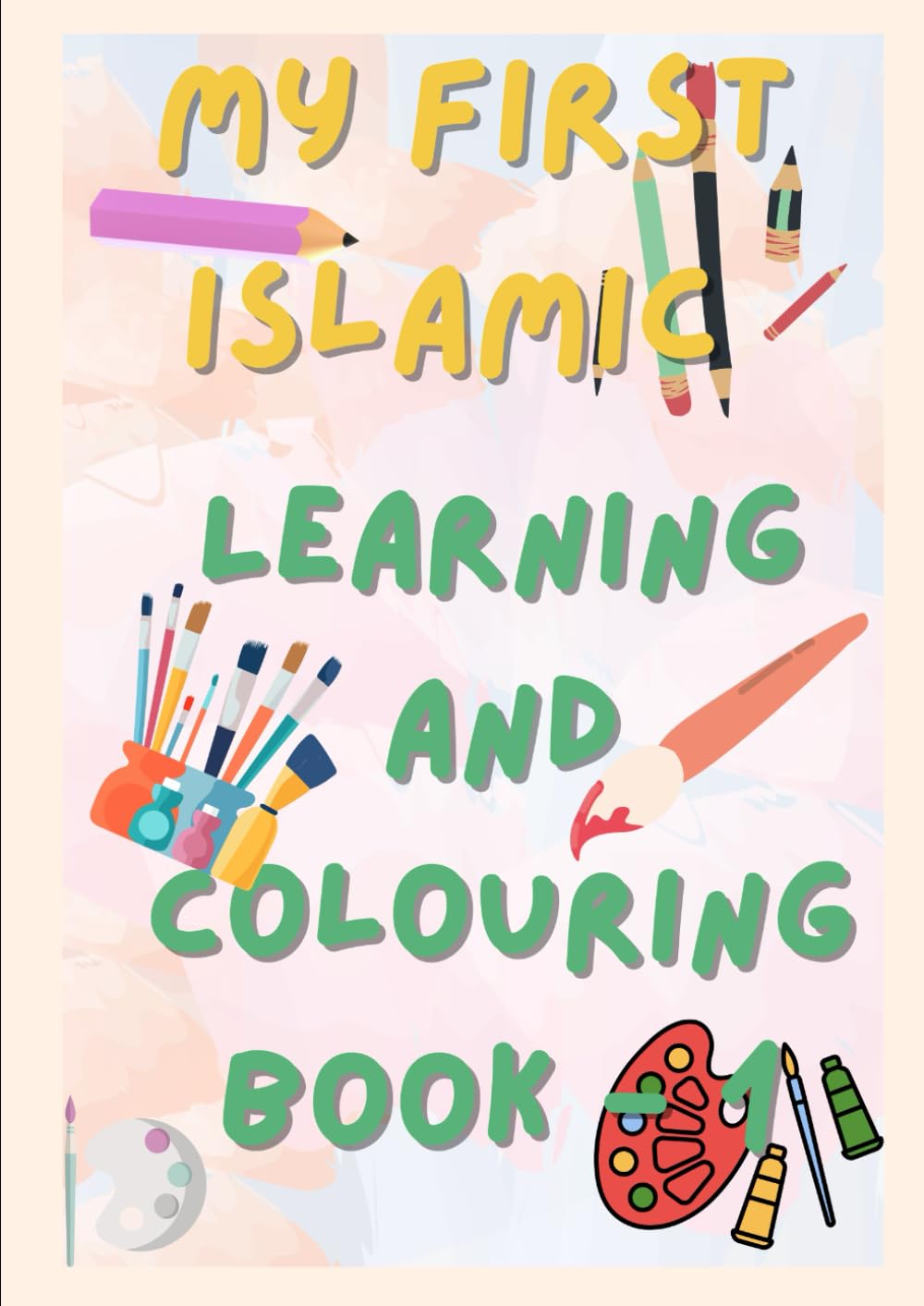 My First Islamic Drawing and colouring book -1