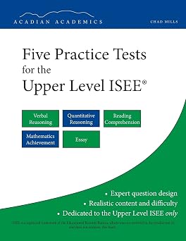 Five Practice Tests for the Upper Level ISEE
