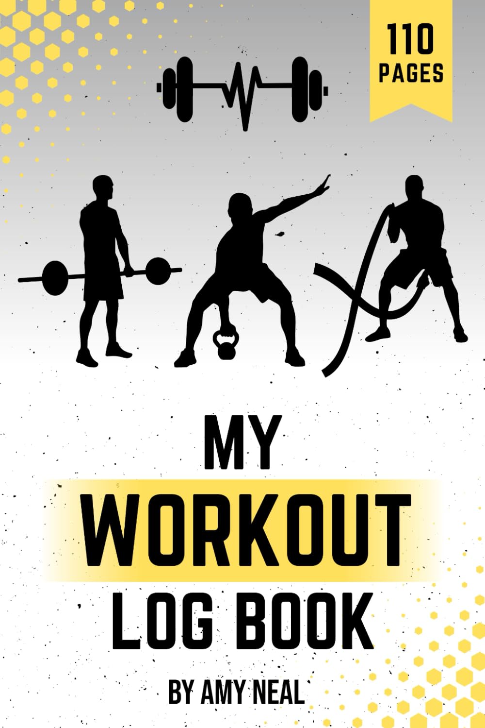 My Workout Log Book: Daily Workout Journal for Men, Women and Teens. Track Your Progress for Weight Lifting, Cardio and Your Personal Goals! (Strength Training For Women) My Workout Log Book: Daily Workout Journal for Men, Women and Teens. Track Your Progress for Weight Lifting, Cardio and Your Personal Goals! (Strength Training For Women)