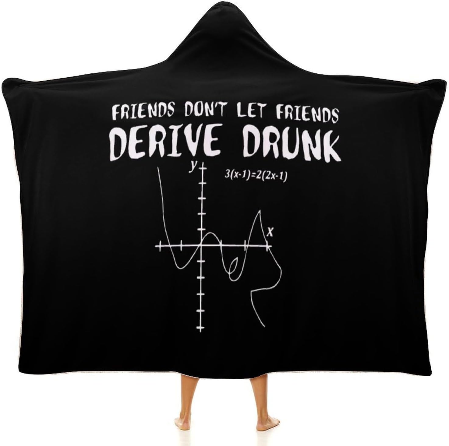 Don't Let Friends Derive Drunk1 Fashion Wearable Blanket Hoodie Fleece Throw Cloak Robe Unisex