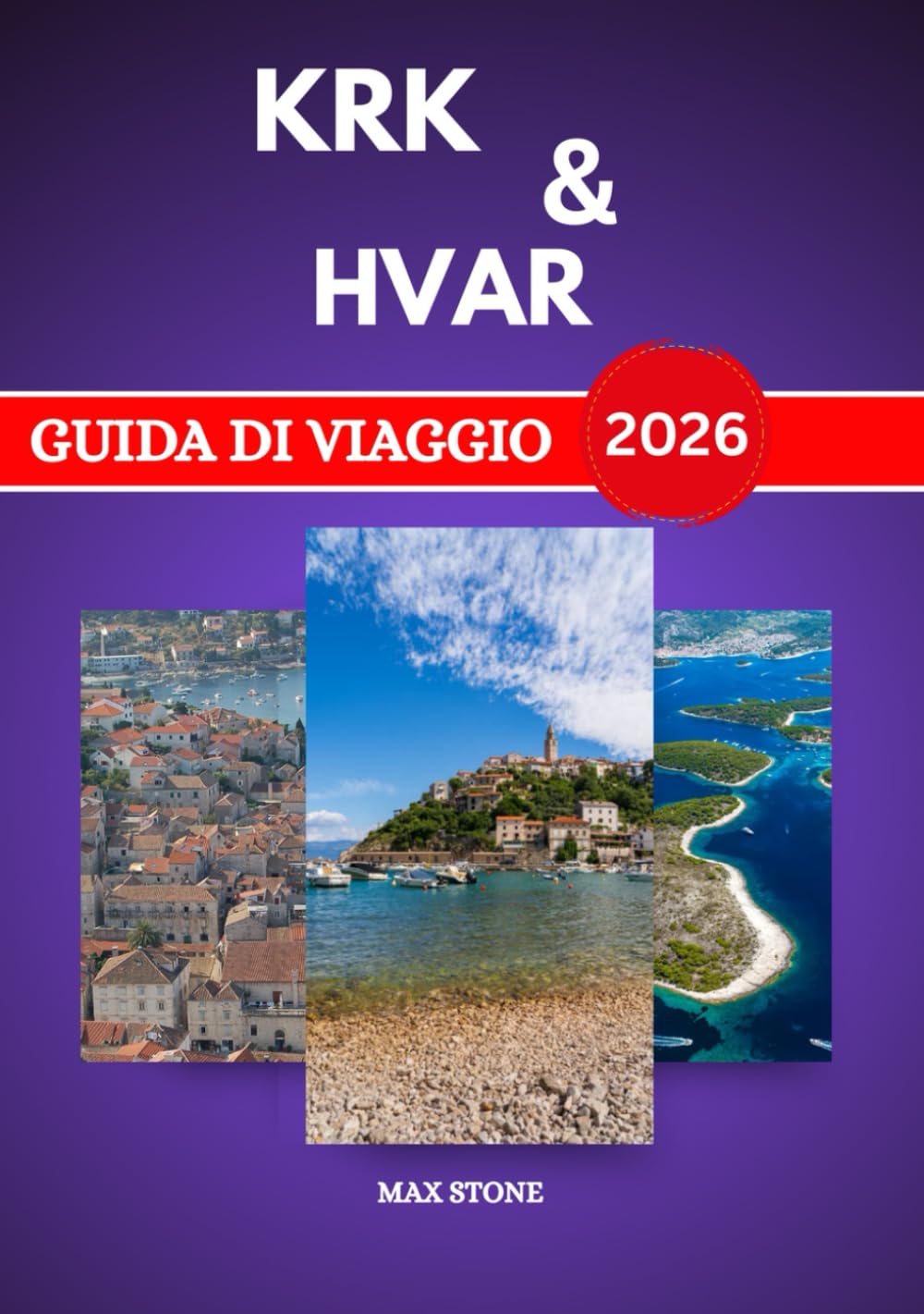 Guida turistica di Krk e Hvar 2026: Città insulari e cultura della costa adriatica, storia del cibo locale e percorsi panoramici lungo il mare in Croazia